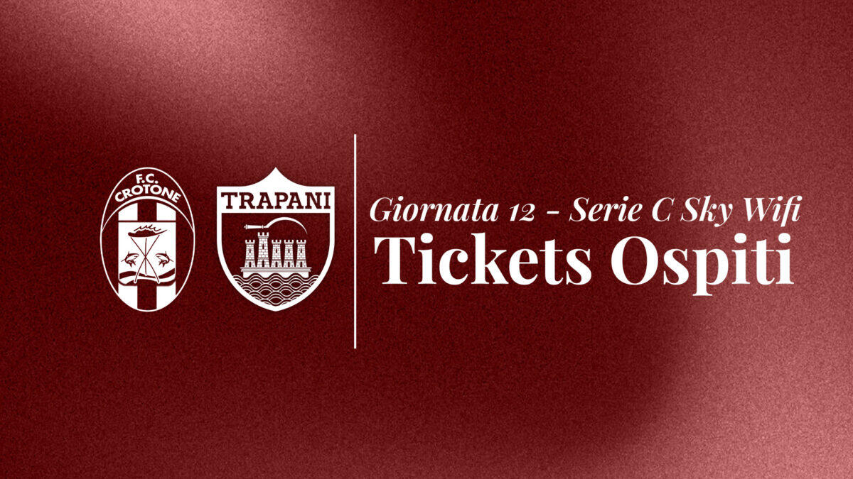 Crotone-Trapani: i biglietti esauriti in un giorno? | Scopri cosa non ti aspetti sulla vendita! - 