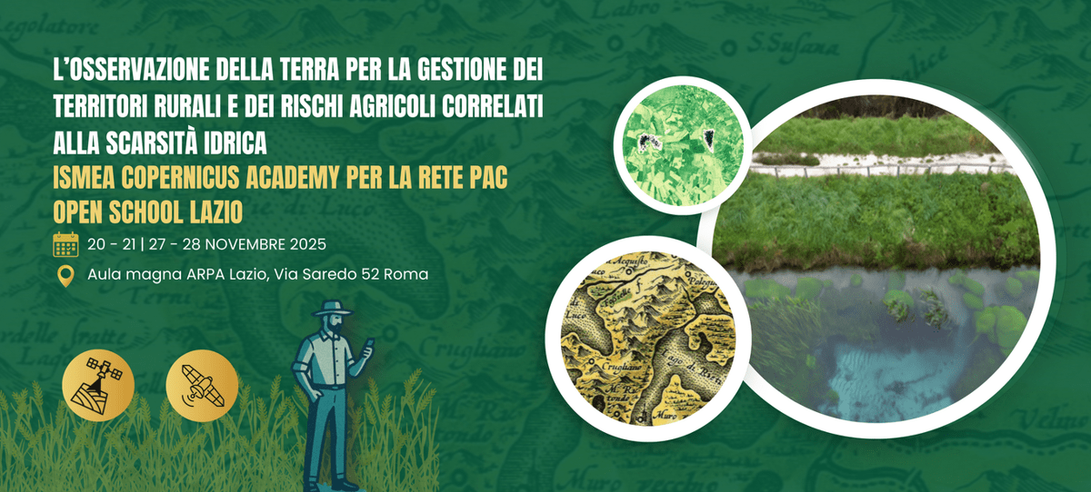 Ismea Copernicus Academy, al via Open school Lazio su osservazione Terra - 