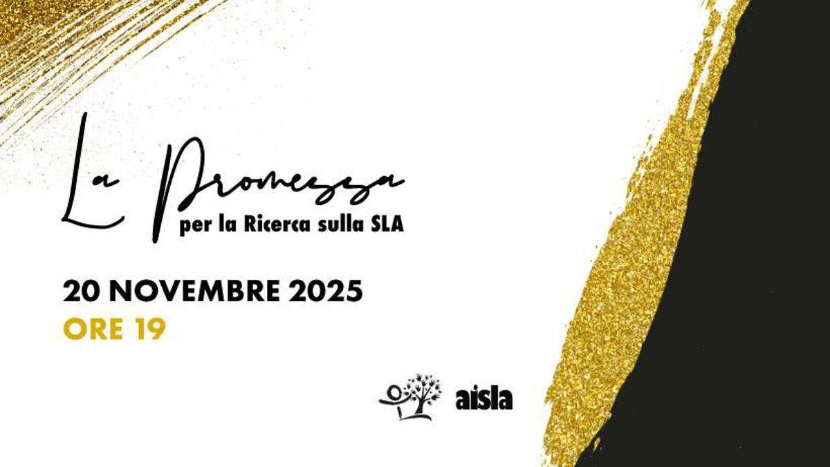 'La Promessa' 2025 di Aisla, appuntamento con la solidarietà giovedì 20 novembre - 