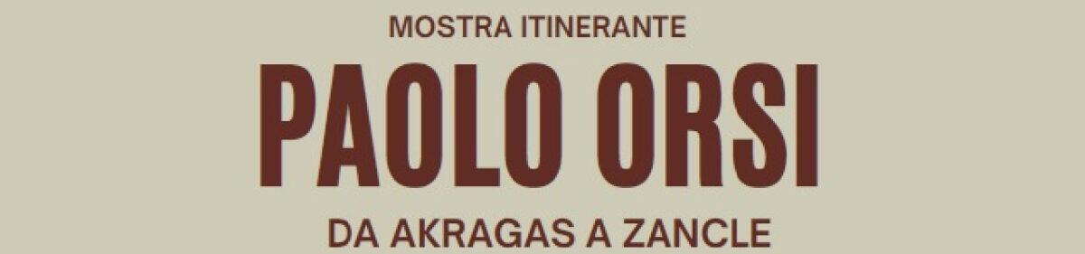 Paolo Orsi rivive nei Parchi archeologici siciliani | Scopri perché la sua eredità è più perspicace di quanto pensi! - 