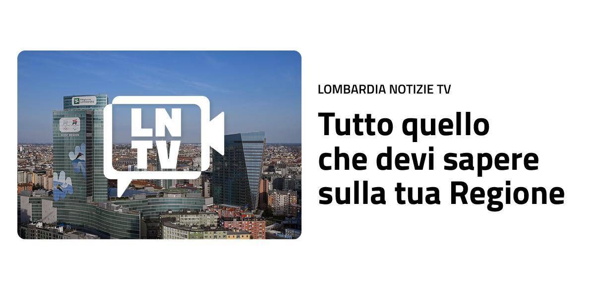 Nasce 'Lombardia Notizie TV', televisione in streaming dedicata alla Regione - 