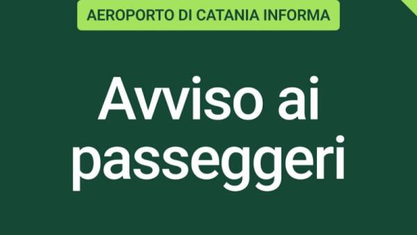 Aeroporto di Catania | Avviso importante ai passeggeri