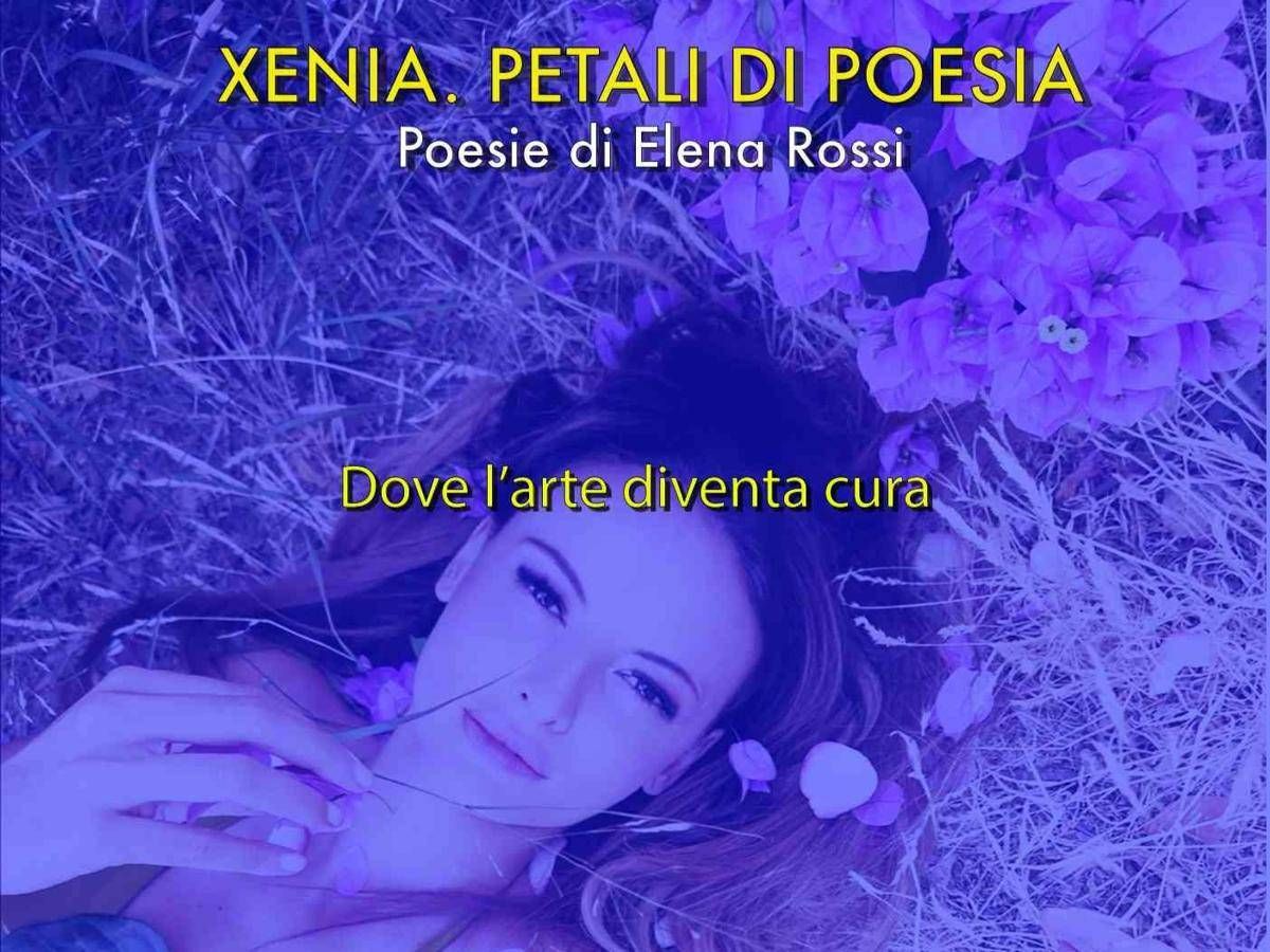 La scrittura come atto d’amore, a Roma il progetto 'Xenia. Petali di Poesia' di Elena Rossi - 