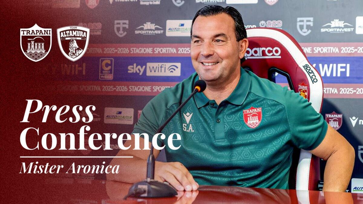Conferenza Stampa di Mister Aronica prima di Trapani Calcio - Team Altamura: Dettagli e Diretta Social - 