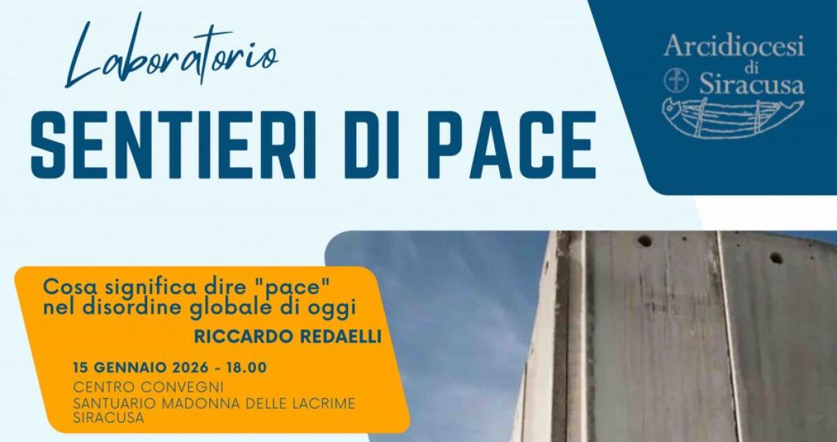 Riparte il laboratorio 'Sentieri di pace' a Siracusa con esperti di Geopolitica e Storia - 