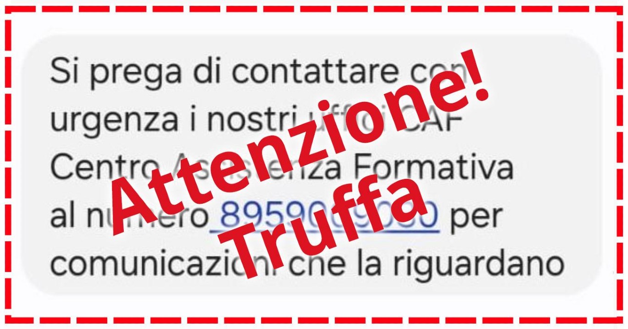 Allerta CAF CISL: tornano gli SMS-truffa che invitano a richiamare numeri a pagamento - Credit Foto Caf Cisl