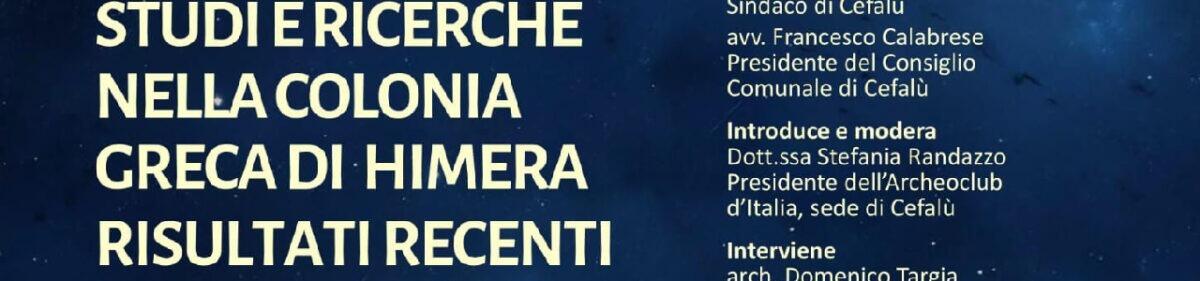 Parchi Archeologici Siciliani: Cefalù ospita un incontro sui recenti studi nella colonia greca di Himera - 