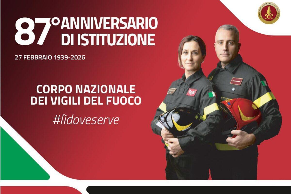 Annunciato il 27 febbraio come Data Celebrativa della Fondazione del Corpo Nazionale dei Vigili del Fuoco in tutta Italia - 