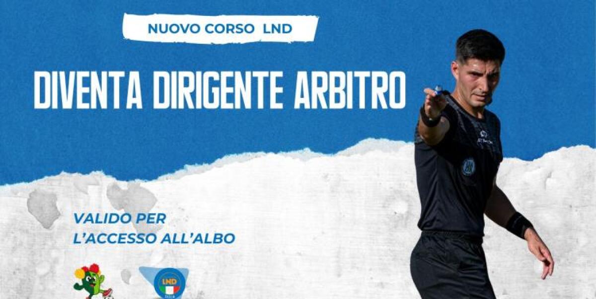 Corso di Formazione Dirigente Arbitro del Comitato Sicilia LND per l’Accesso all’Albo Regionale - 