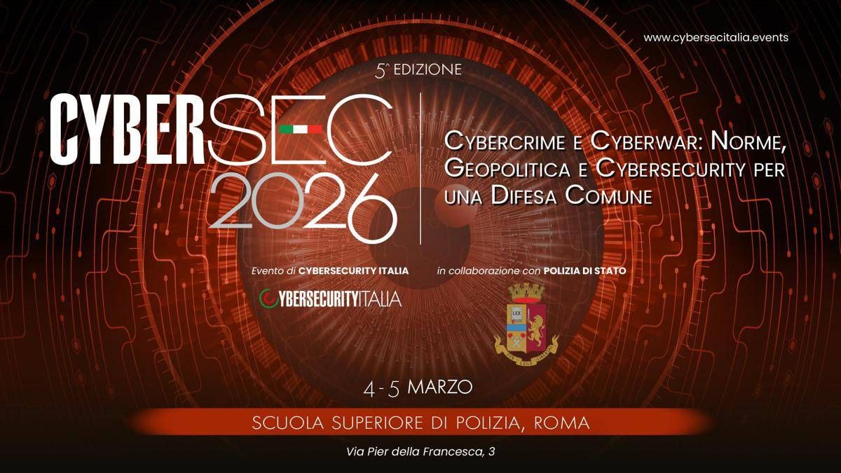Il 4-5 marzo torna a Roma CyberSec, 5°edizione su cybercrime e guerra digitale - 