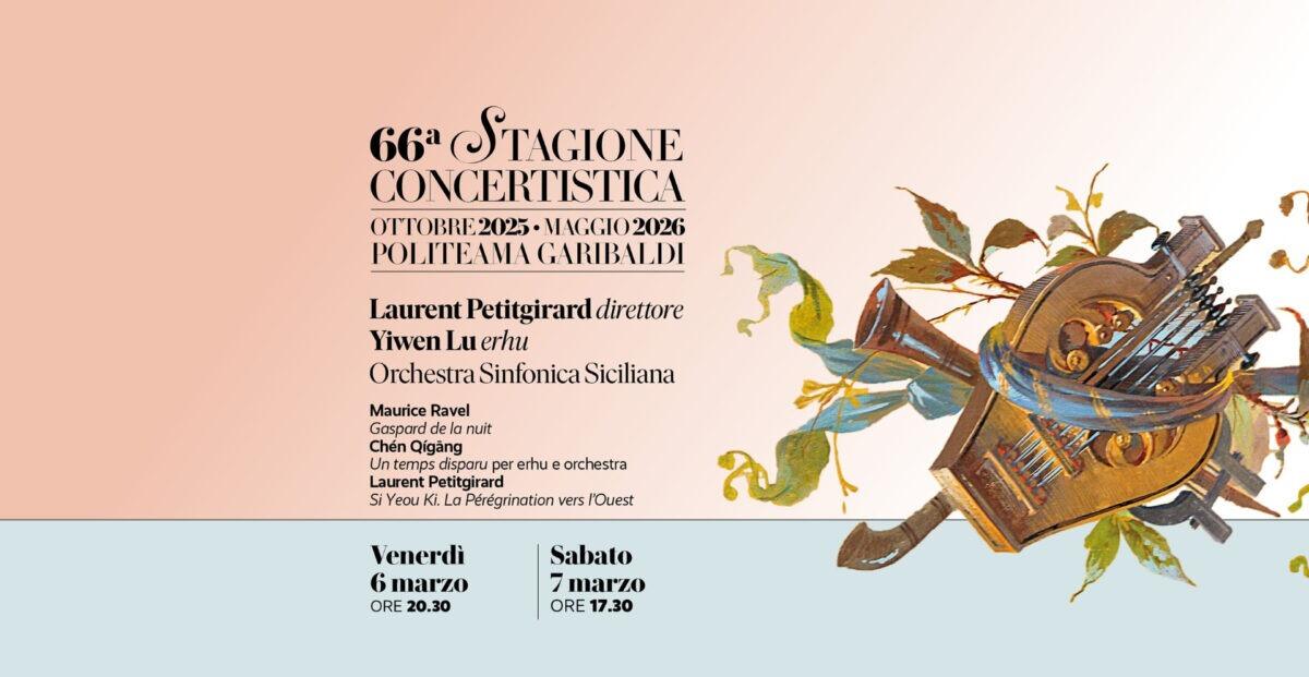 La 66ª Stagione dell'Orchestra Sinfonica Siciliana porta in scena la prima esecuzione italiana di opere di Ravel e Petitgirard al Politeama Garibaldi - 
