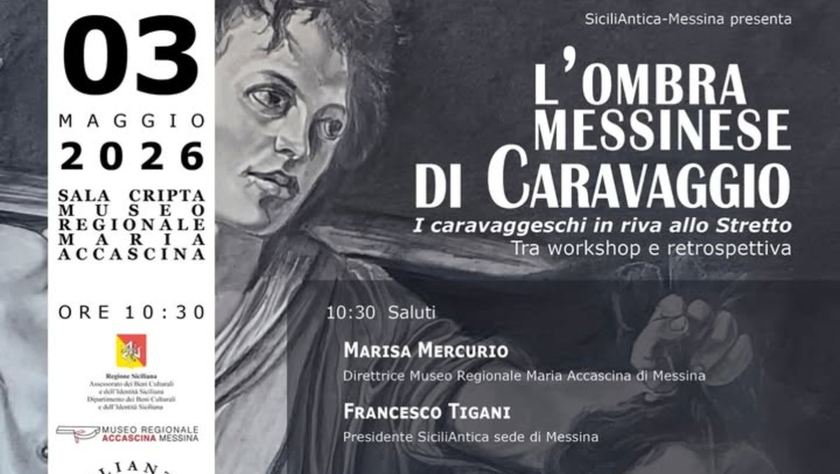 Messina celebra Caravaggio: 'L’Ombra Messinese' al Museo Regionale Maria Accascina - Credit Foto SiciliAntica