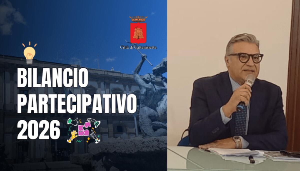 Bilancio Partecipativo 2026: il Comune di Caltanissetta chiude la fase di presentazione dei progetti - 