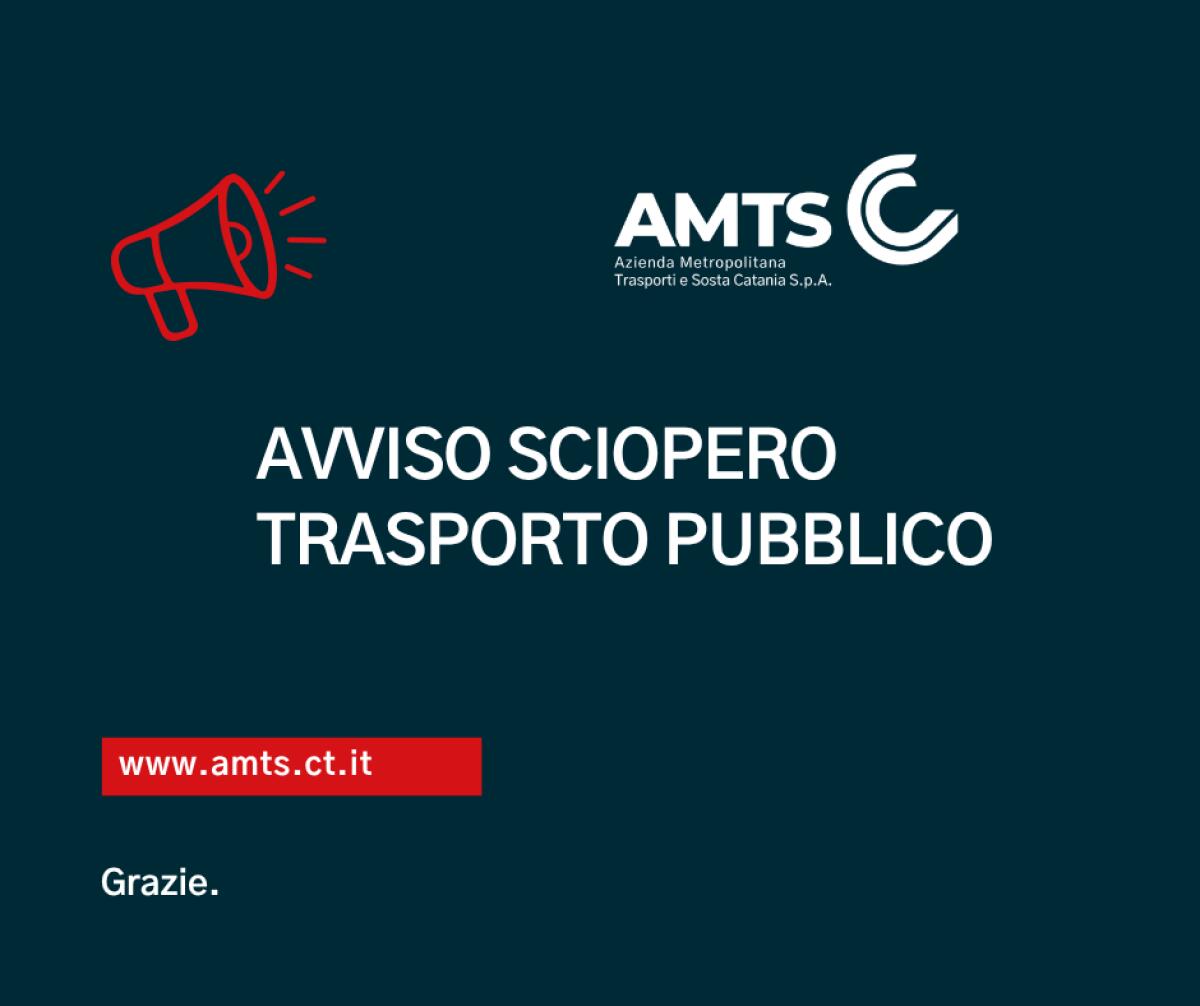 Sciopero di 24 Ore per i Dipendenti dell'AMTS Catania il 15 Maggio 2026 - 