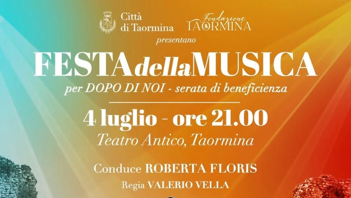Taormina: al Teatro Antico la 'Festa della Musica per Dopo di Noi' per il nuovo centro di Trappitello - 