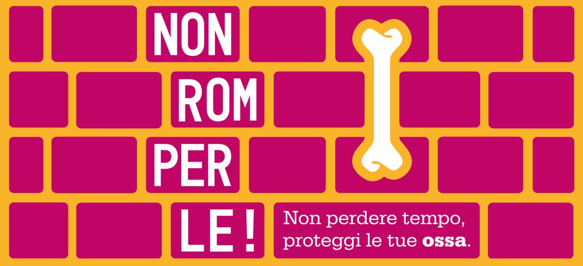 'Non Romperle!', parte il tour nelle piazze italiane per il benessere di ossa e muscoli - 