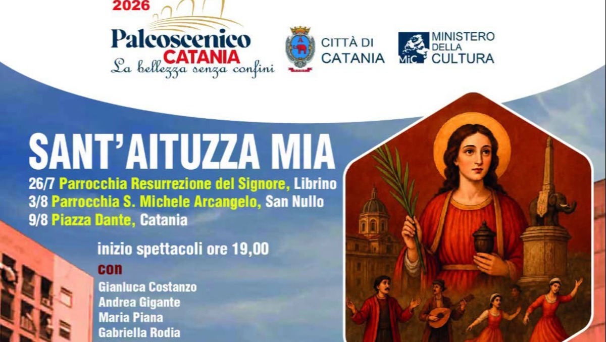 Sant'Aituzza mia: a Catania uno spettacolo itinerante per il Giubileo Agatino - 