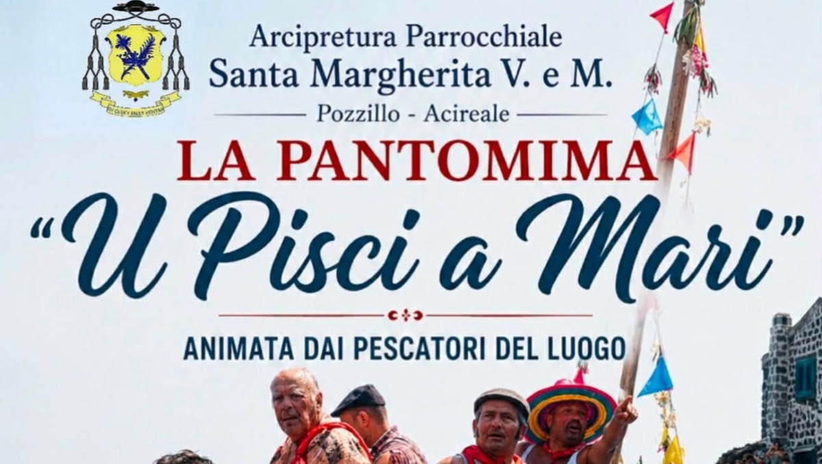 «U Pisci a Mari»: la pantomima dei pescatori a Pozzillo per Santa Margherita - 