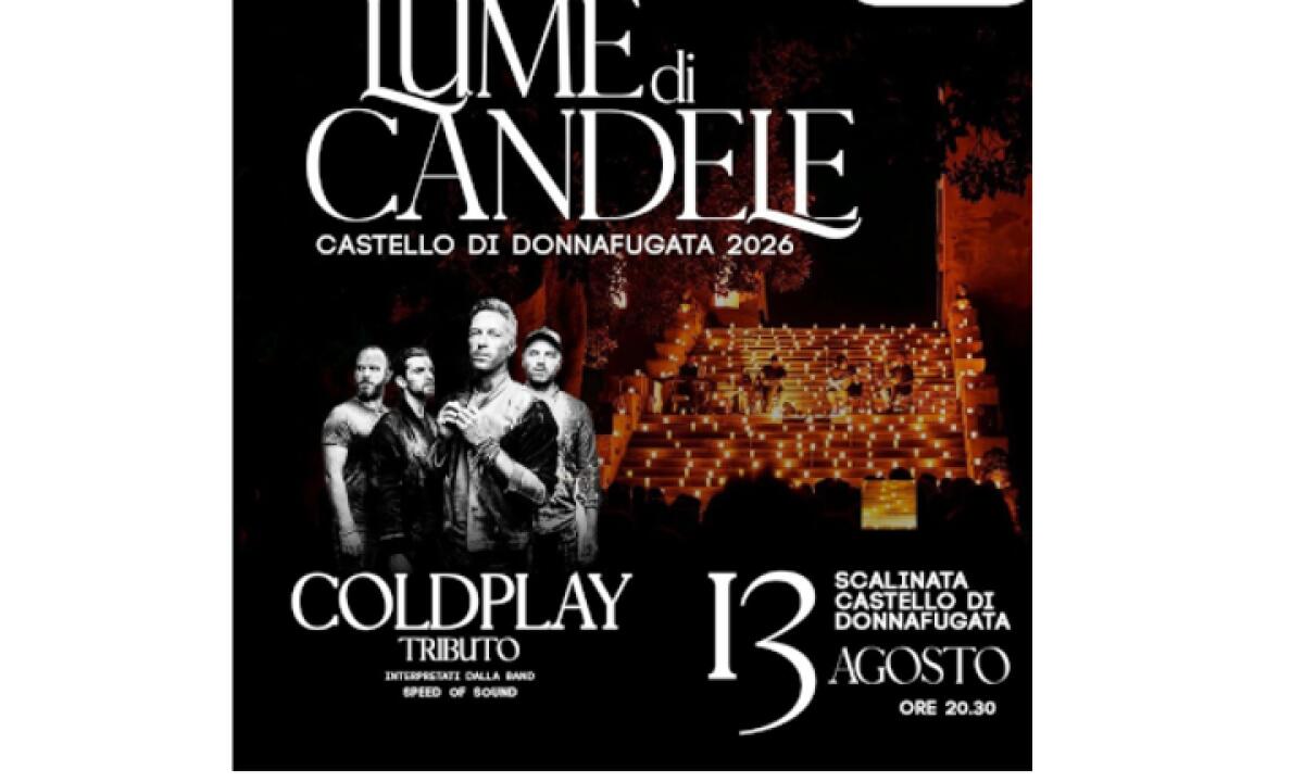 Lume di candele: Tributo ai Coldplay a Donnafuagata il 13 agosto 2026 - 