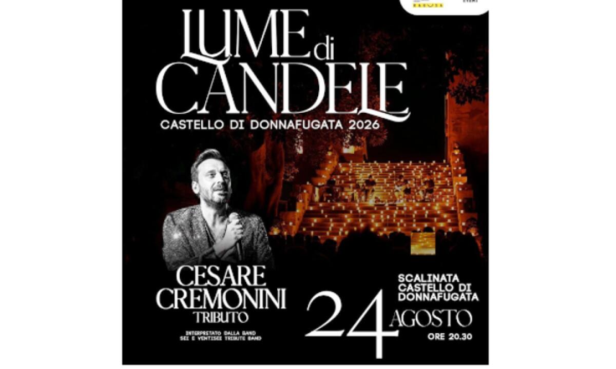 Tributo a Cremonini a Lume di Candele: Sei e Ventisei in concerto il 24 agosto 2026 - 