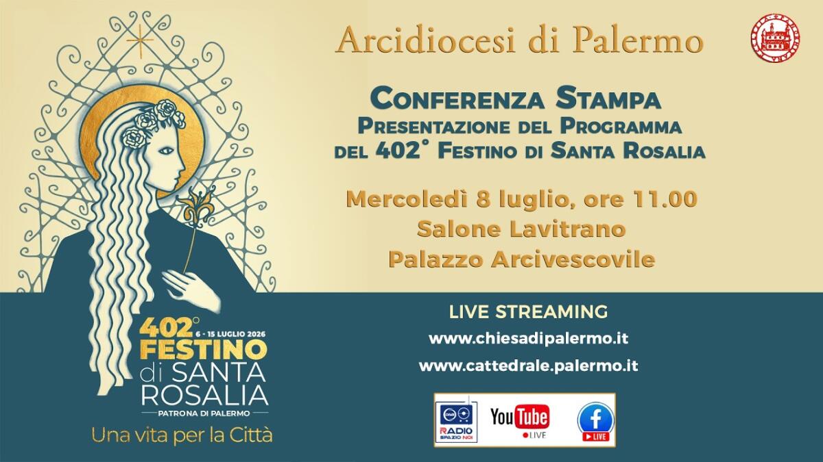 402° Festino di Santa Rosalia: conferenza stampa mercoledì 8 luglio al Salone Lavitrano - 