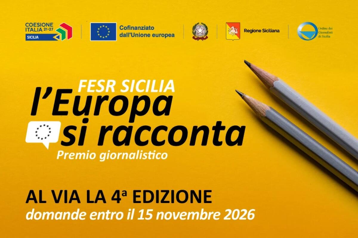 Pubblicato il bando per il Premio giornalistico “Fesr Sicilia: l’Europa si racconta” (quarta edizione) - 