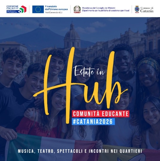 Catania lancia "Estate in Hub - Comunità Educante": eventi gratuiti nei quartieri - 
