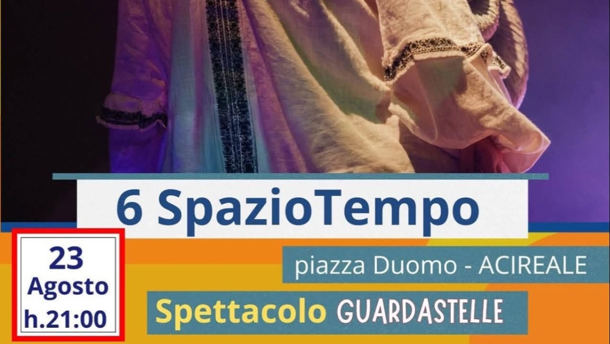 Acireale: Piazza Duomo ospita lo spettacolo '6 SPAZIOTEMPO' dell'Associazione Guardastelle - 