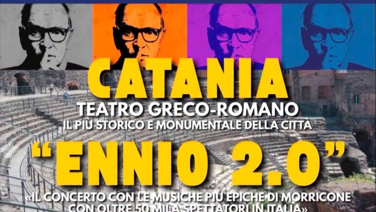 Ennio 2.0: le colonne sonore di Morricone in scena al Teatro Greco‑Romano di Catania il 5 settembre 2026 - 