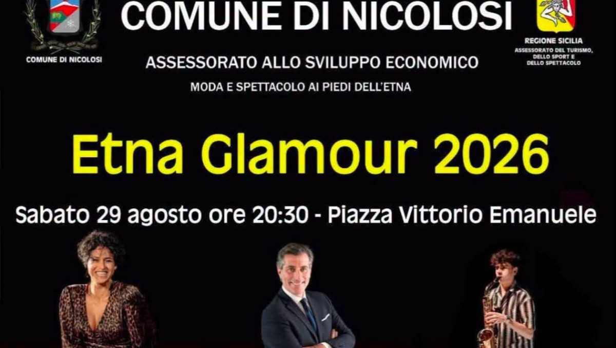 Etna Glamour 2026: moda, musica e spettacolo a Nicolosi il 29 agosto - 