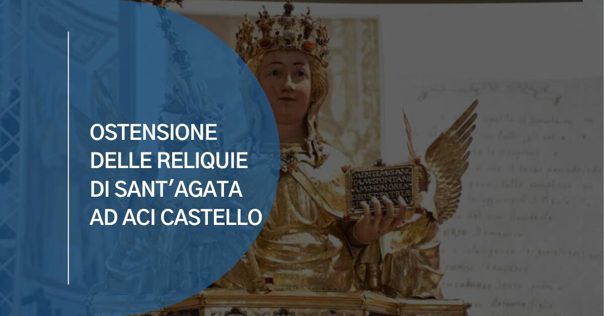 Ostensione delle reliquie di Sant'Agata ad Aci Castello: potenziato il trasporto pubblico per il 16 agosto - 
