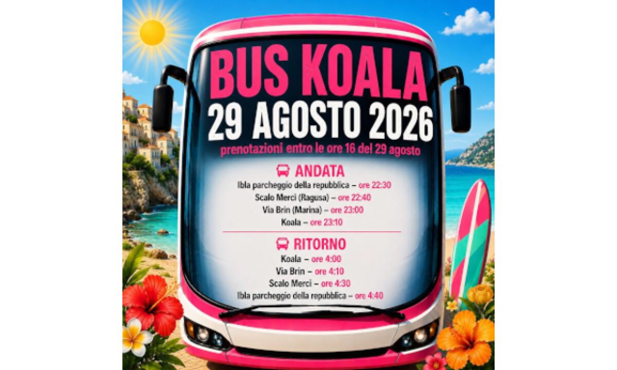 Ragusa: prosegue il servizio bus gratuito per la discoteca Koala (29 agosto 2026) - 