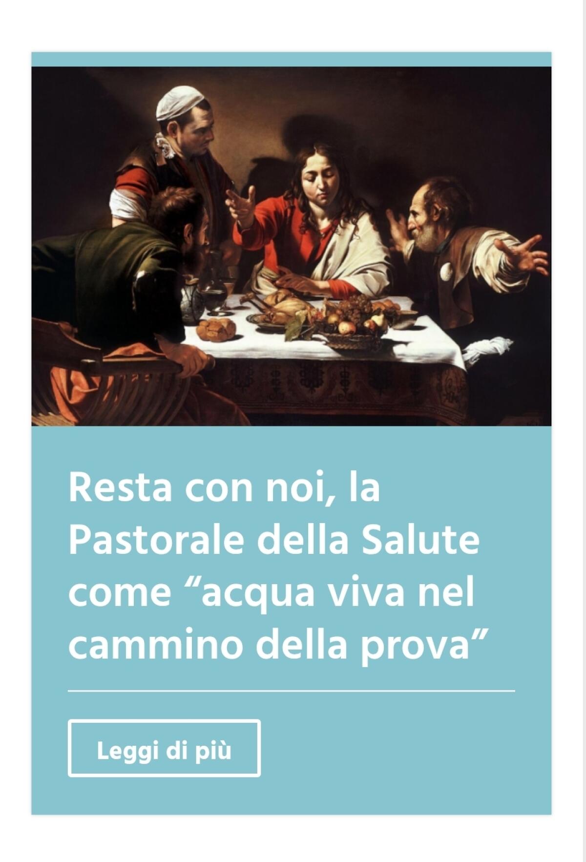 Resta con noi: la Pastorale della Salute come «acqua viva nel cammino della prova» - 