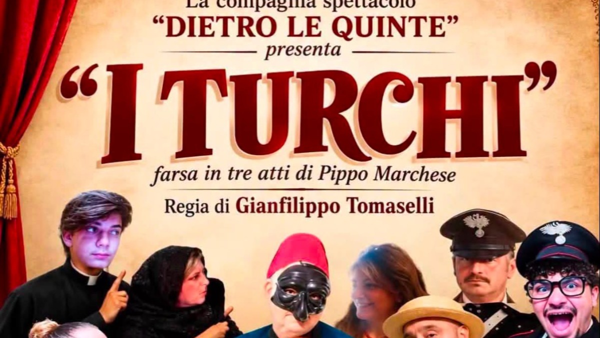 Belpasso: la farsa "I Turchi" in scena il 2 settembre con la compagnia Dietro le Quinte - 