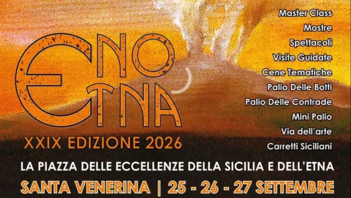 EnoEtna 2026: tre giornate a Santa Venerina per le eccellenze dell'Etna (25-27 settembre) - 