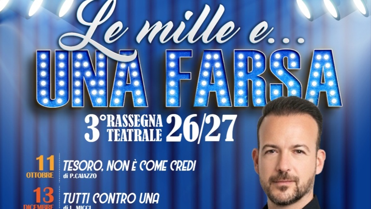 Al via la terza stagione «Le Mille e una farsa» di LuMi Production al Teatro Don Bosco - 