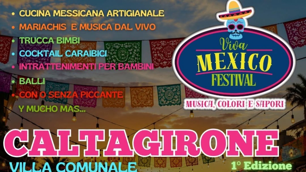 Viva Mexico Festival a Caltagirone: quattro giorni di cucina, musica e laboratori in Villa Comunale - 