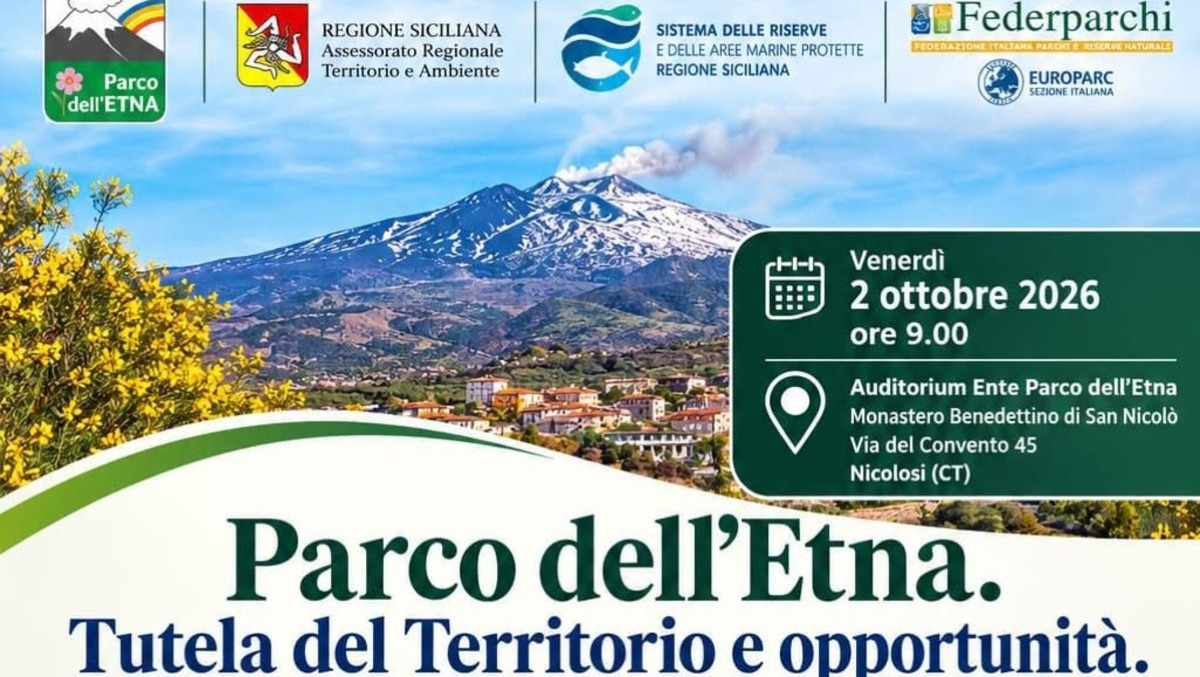 Parco dell'Etna: incontro su tutela del territorio e opportunità il 2 ottobre 2026 - 