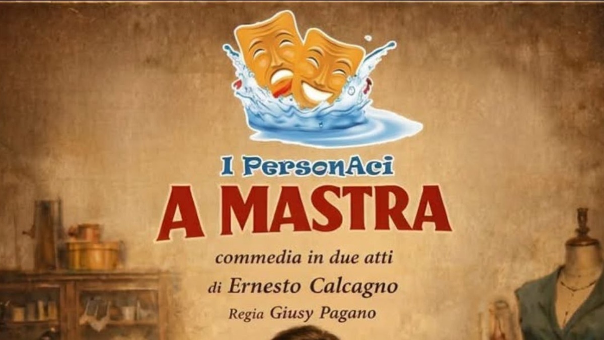 Acireale: la compagnia I PersonAci presenta la commedia 'A MASTRA' al teatro parrocchiale - 
