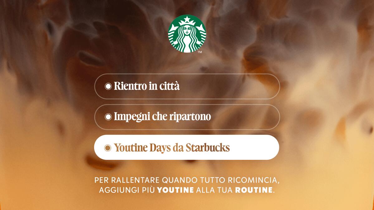 Starbucks, arrivano 'Youtine Days': campagna con M+C Saatchi Europe ﻿ - 