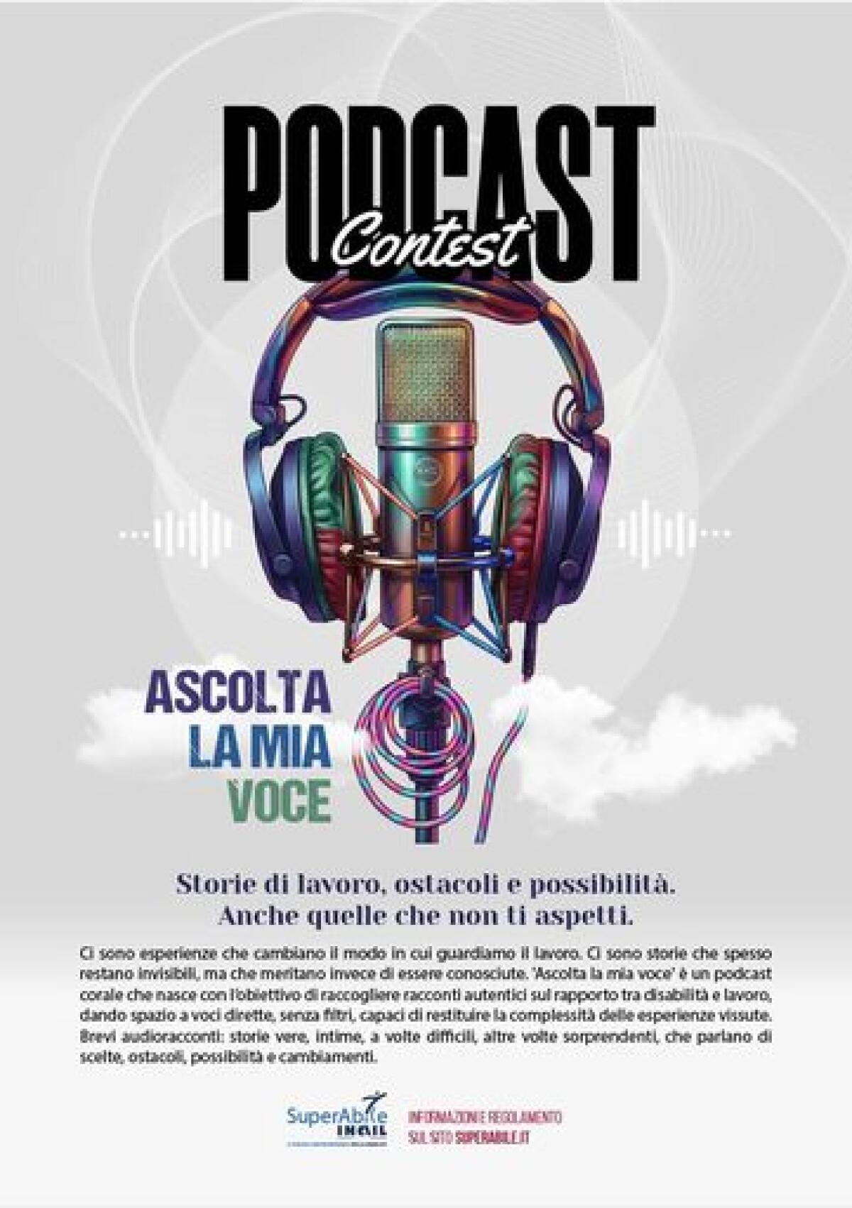 SuperAbile Inail lancia 'Ascolta la mia voce': podcast-concorso per raccontare lavoro e disabilità - 