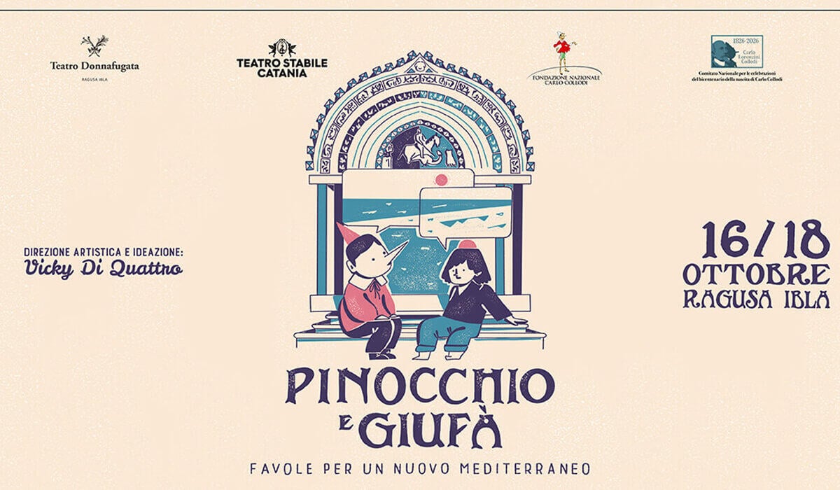 Pinocchio e Giufà a Ragusa Ibla: favole in cammino per un Nuovo Mediterraneo - 