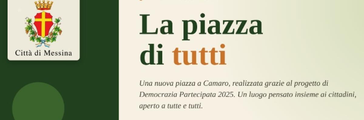 A Camaro inaugurata "La piazza di tutti": spazio pubblico nato dalla Democrazia partecipata - 