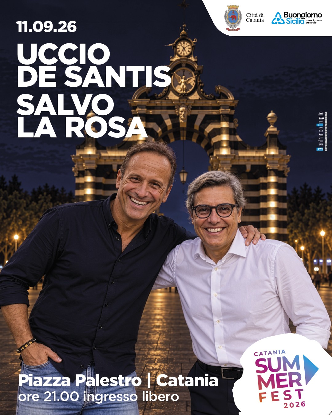 Catania Summer Fest: Uccio De Santis e Salvo La Rosa in piazza Palestro l'11 settembre - 