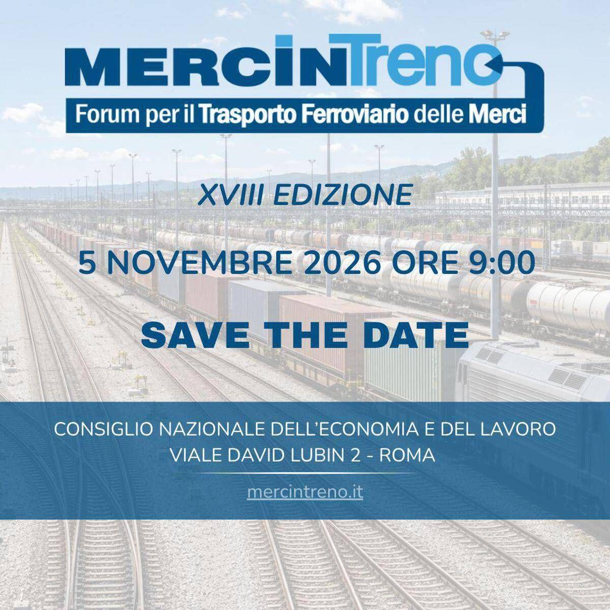 Ferrovie, l’Italia alla prova dei nuovi corridoi globali: la sfida di MercinTreno 2026 - 