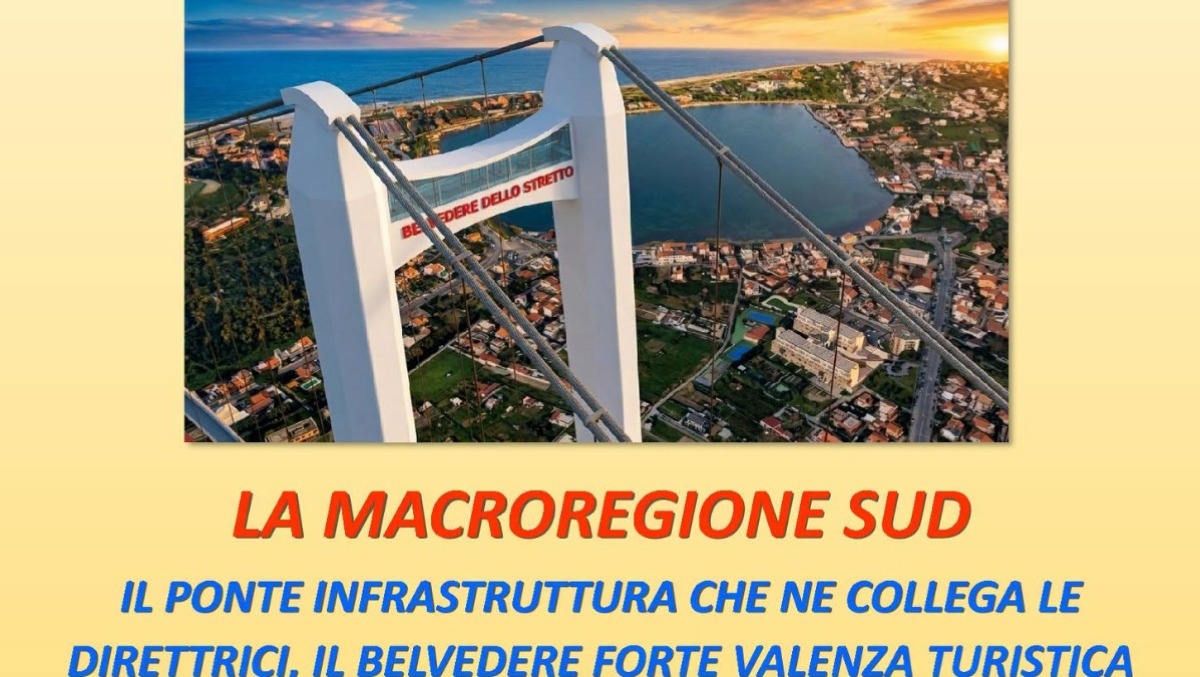 Ponte sullo Stretto: a Messina il convegno sul ruolo infrastrutturale e turistico per la Macroregione Sud - 