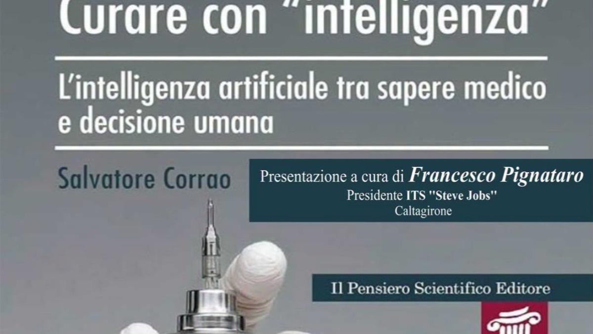 A Caltagirone il dibattito su IA e medicina: presentazione di "Curare con 'intelligenza'" - 