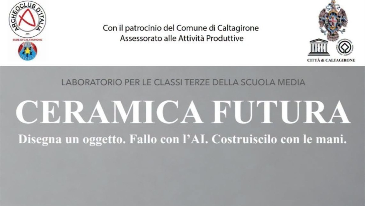 Ceramica Futura a Caltagirone: laboratorio per le terze della scuola media con AI e lavoro manuale - 