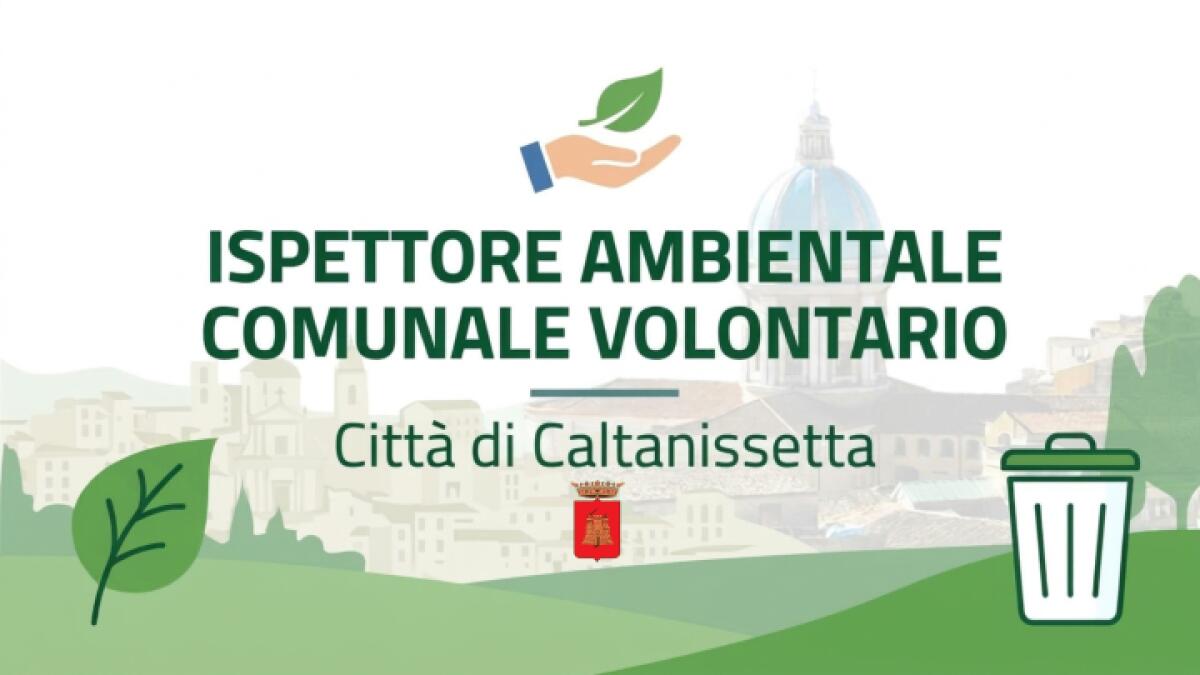 Caltanissetta attiva l'Ispettorato Ambientale Comunale Volontario: avviso per il reclutamento - 