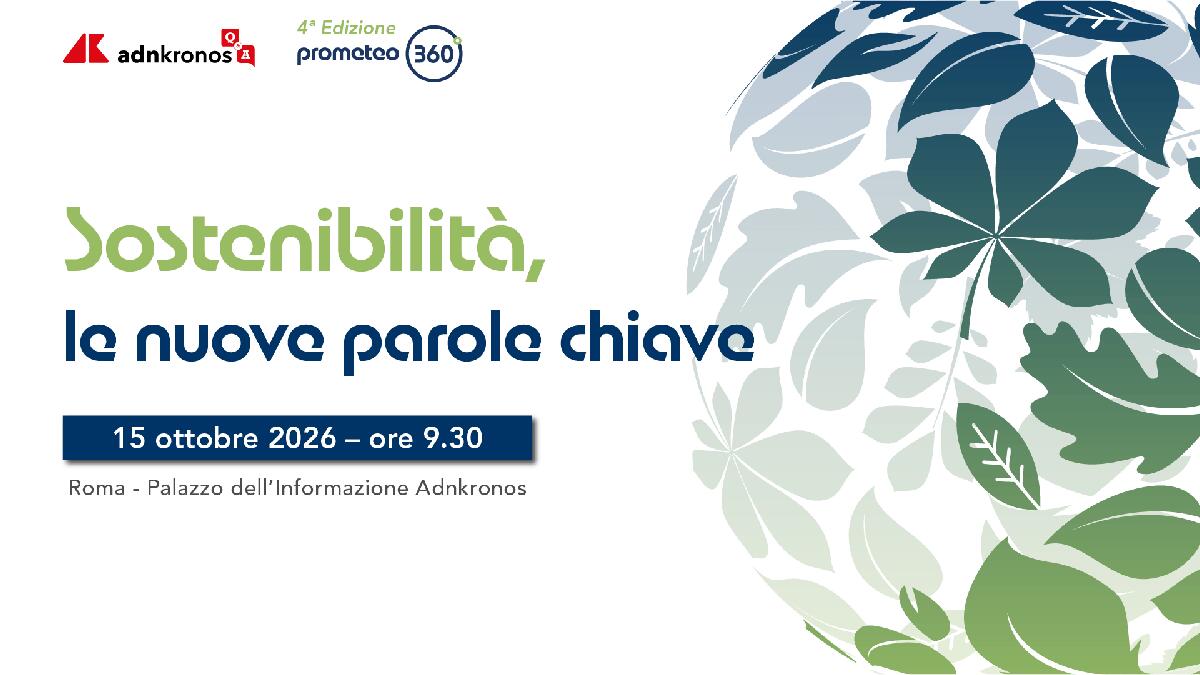 Sostenibilità, le nuove parole chiave: il 15 ottobre l'evento Adnkronos Q&A - 
